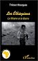 Ethiopiens la mis�re et la gloire (les)