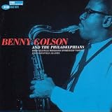 Benny Golson and the Philadelphians