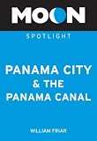 Moon Spotlight Panama City & the Panama Canal