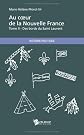 Au coeur de la Nouvelle France : Tome 2