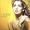 Louise Discography - Part 1: The Albums & Singles