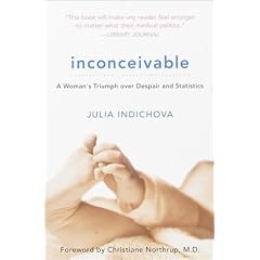 Inconceivable: A Woman's Triumph Over Despair and Statistics