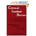 Critical Incident Stress And Trauma In The Workplace: Recognition... Response... Recovery