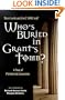 Who's Buried in Grant's Tomb? A Tour of Presidential Gravesites