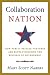 Search : Collaboration Nation: How Public-Private Ventures are Revolutionizing the Business of Government