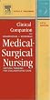 Clinical Companion for Medical-Surgical Nursing: Critical Thinking for Collaborative Care (Clinical Companion To Medical-surgical Nursing)