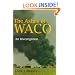 The Ashes of Waco: An Investigation