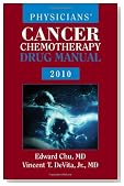 Physician's Cancer Chemotherapy Drug Manual 2011 (Jones & Bartlett Learning Oncology)