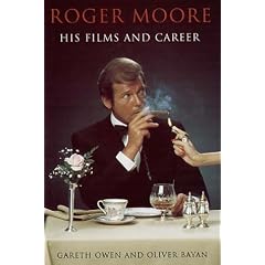 Roger Moore: His Films and Career