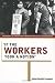 If the Workers Took a Notion: The Right to Strike And American Political Development (Ilr Press Book) at Amazon Books: 41W2J4YPVCL._SL75_