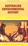 Australian Environmental History : Essays And Cases