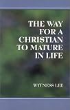 The Way for a Christian to Mature in Life