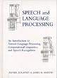 Speech and Language Processing: An Introduction to Natural Language Processing, Computational Linguistics and Speech Recognition