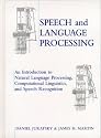 Speech and Language Processing: An Introduction to Natural Language Processing, Computational Linguistics and Speech Recognition (Prentice Hall Series in Artificial Intelligence)