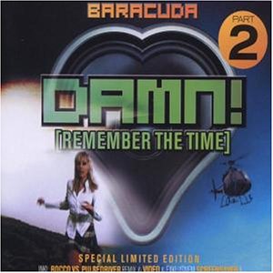 Baracuda - Damn (Remember The Time)(New V - Zortam Music