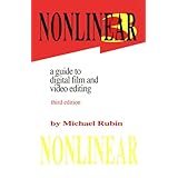 nonlinear a guide to digital film and video editing