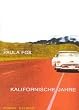 Kalifornische Jahre