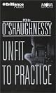 Unfit to Practice