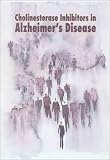 Cholinesterase Inhibitors in Alzheimer's Disease