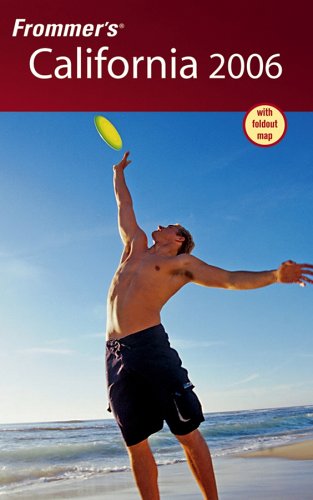 City Travel Guides Discounted  Books : Frommer's California 2006 (Frommer's Complete)