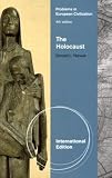 The Holocaust: Problems and Perspectives of Interpretation (Problems in European Civilization Series)