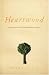 Heartwood: The First Generation of Theravada Buddhism in America (Morality and Society Series) by Wendy Cadge