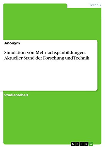 Simulation von Mehrfachspanbildungen. Aktueller Stand der Forschung und Technik (German Edition)