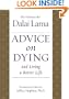 Advice on Dying: And Living a Better Life