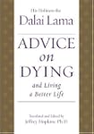Advice on Dying: And Living a Better...
