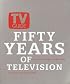 TV Guide: Fifty Years of Television