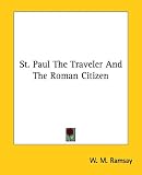 St. Paul, the Traveler and the Roman Citizen