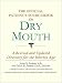 Book The Official Patient's Sourcebook on Dry Mouth: A Revised and Updated Directory for the Internet Age