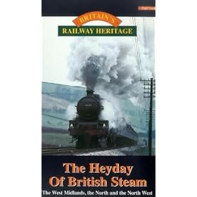 Heyday Of British Steam - Part 4 - West Midlands / North / North West