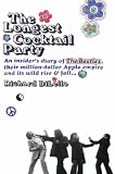The Longest Cocktail Party: An Insiders Diary of the Beatles, Their Million-dollar Apple Empire and Its Wild Rise and Fall