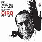 De Vinicius e Baden Especialmente Para Ciro Monteiro (Elenco Brazil-Serie) - Ciro Monteiro