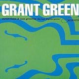 Click for more about Grant Green:  Jazz Grooves.