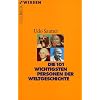 Die 101 wichtigsten Personen der Weltgeschichte