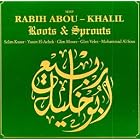 Click here to buy Roots and Sprouts by  Rabih Abou-Khalil .