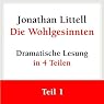 H&ouml;rbuch Die Wohlgesinnten (Teil 1 von 4 - Folgen 1 bis 8)