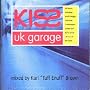 Kiss UK Garage: Mixed By Tuff Jam