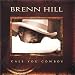 Brenn Hill-Call You Cowboy