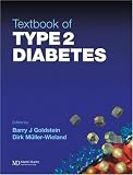 Textbook of Type 2 Diabetes: Principles and Practice, Second Edition