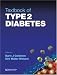 Textbook of Type 2 Diabetes: Principles and Practice, Second Edition
