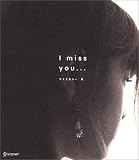 I miss you… (6)