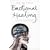 Emotional Healing: Complementary Solutions for a Stress-free Life