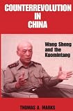 Counterrevolution in China: Wang Sheng and the Kuomintang