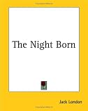 The Night Born