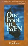 One Foot in Eden: A Novel