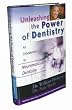 Unleashing the Power of Dentistry