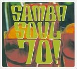 Samba Soul 70!